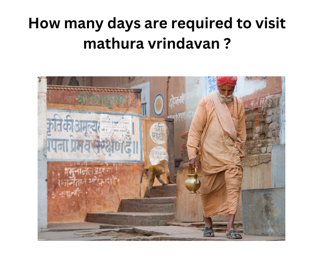 mathura vrindavan tour how many days